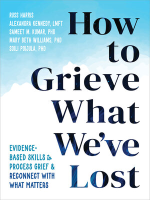 How to Grieve What We've Lost - ebook